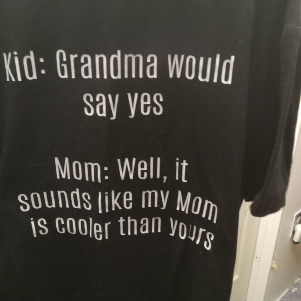 Woman's XLG Black Tee shirt My Mom is cooler than yours